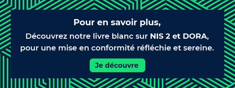nis 2 et dora contenu Infolegale evaluation cyber