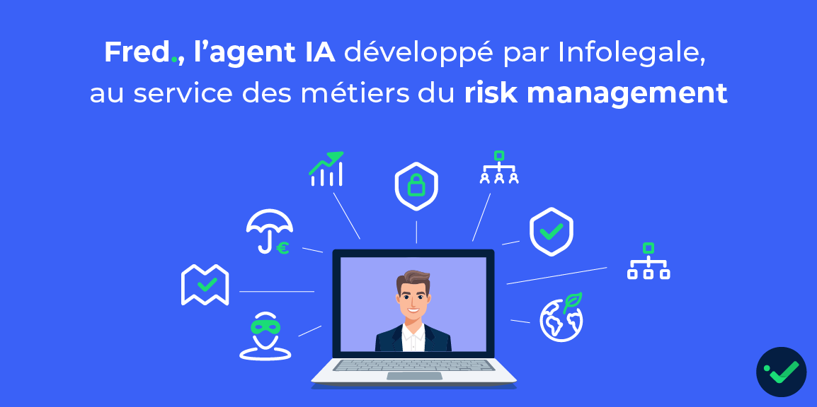 Fred. l'agent IA Infolegale pour le risk management